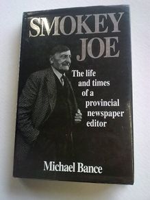 Smokey Joe The life and times of a provincial newspaper editor Ireland Waterford