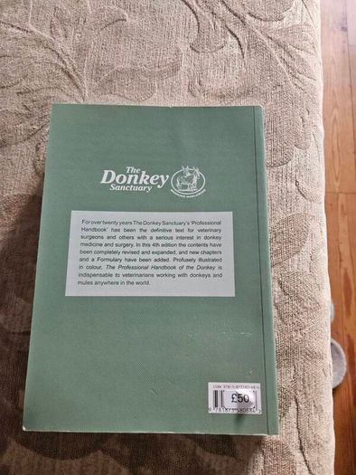 The Professional Handbook Of The Donkey. 4th Edition.  By Dr Elizabeth D. Svendsen. Edited By Professor James Duncan. In Good Condition.  See Photos For Same.