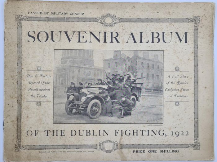 Souvenir Album of the Dublin Fighting 1922.