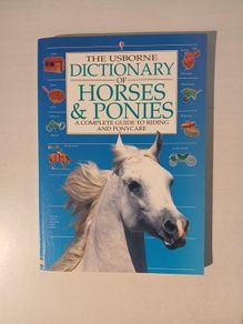 The Usborne Dictionary of Horses & Ponies