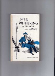 Francis Macmanus - Men Withering