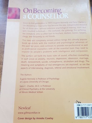 On Becoming a Counsellor : A Basic Guide for Non-Professional Counsellors and the Helping Professions Eugene Kennedy Sara C. Charles