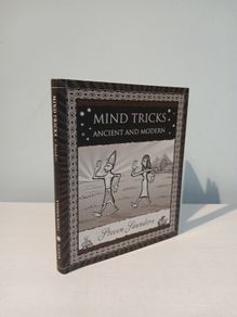 Mind Tricks - Ancient and Modern by Steven Saunders