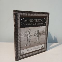 Mind Tricks - Ancient and Modern by Steven Saunders