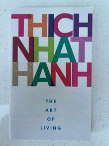 The Art Of Living by Thich Nhat Hanh - paperback