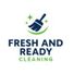 Fresh and Ready Cleaning