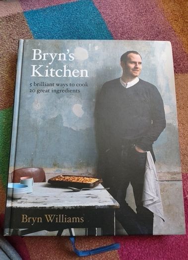 Bryn Williams _ Bryn's Kitchen Cookbook