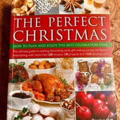 The Perfect Christmas Carolyn Bell Christmas Recipes, Crafts and Decorations Book