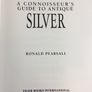 A Connoisseur's Guide to Antique Silver Image 3