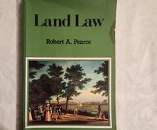Land Law. By Robert A. Pearce. Irish Law Texts. First Edition Paperback In Good Condition. See Photos For Condition.