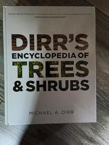 Dirr's Encyclopedia of Trees and Shrubs Michael A. Dirr