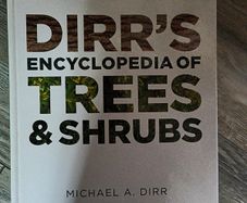 Dirr's Encyclopedia of Trees and Shrubs Michael A. Dirr