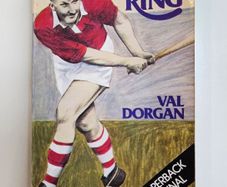 Christy Ring - Val Dorgan - GAA History Book - Huring Biography Book