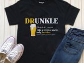 Drunkle t-shirt