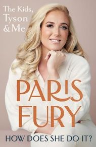Paris Fury - How Does She Do It (Book)
