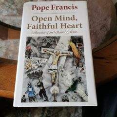 Open Mind, Faithful Heart Pope Francis