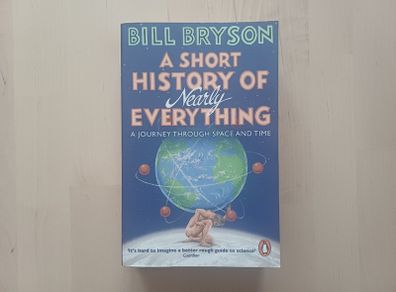 A Short History of Nearly Everything by Bill Bryson (Popular Science Paperback 2016)