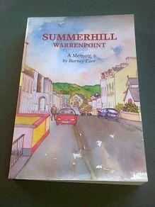 Summerhill Warrenpoint a memoir Co. Down Ireland Signed