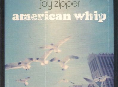 Joy Zipper - American Whip