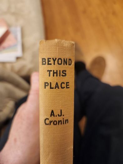 Beyond  This  Place. By A.j. Cronin. Hardback In Good Condition.