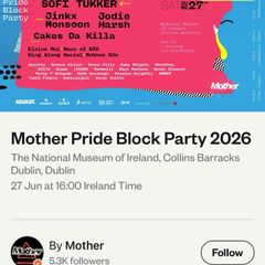 2 x Mother Pride Block Party Tickets
