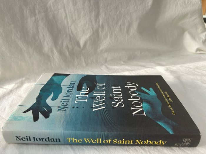 Neil Jordan SIGNED The Well of Saint Nobody 1st Edition 1st Printing / RARE
