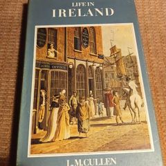 1968 1st Edition. Life in Ireland. L.M.Cullen. History. Tradition. Vintage.
