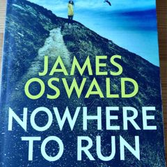 Nowhere to run. James Oswald. 4 books 10 euro