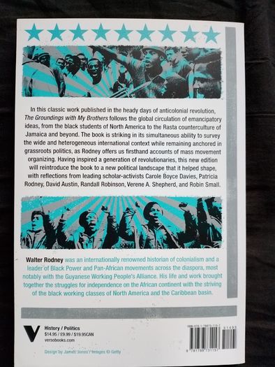 Walter Rodney, The Groundings With My Brothers