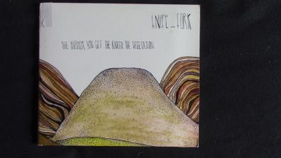 Knife & Fork - The Higher You Get The Rarer The Vegetation CD