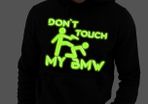 Don't touch my BMW hoodie glow in the dark hoodie BMW jumper hooded bmw