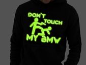 Don't touch my BMW hoodie glow in the dark hoodie BMW jumper hooded bmw