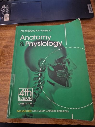 An Introductory Guide to Anatomy and Physiology Louise Tucker