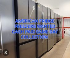American Fridge Freezers Wanted