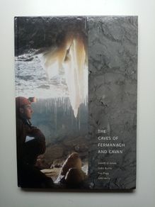 The Caves of Fermanagh and Cavan - Irish Caving Book - Irish Adventure Sports Book
