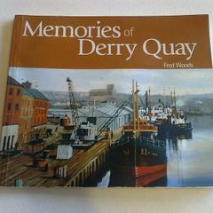 Memories of Derry Quay N. Ireland Irish local history