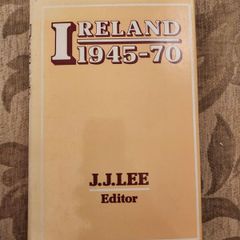 Ireland 1945-70  By J.j. Lee. Hardback With Dustjacket In Good Condition.
