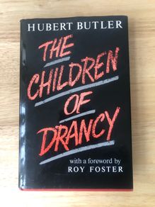 The Children of Drancy - Hubert Butler (Lilliput Press 1988 First Edition Hardback)