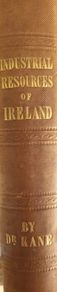 Kane, Industrial Resources of Ireland 1845