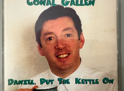 Rare Conal Gallen CD - Daniel Put the Kettle on. Daniel O'Donnell tribute.