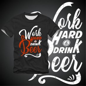 Work hard and drink beer t-shirt