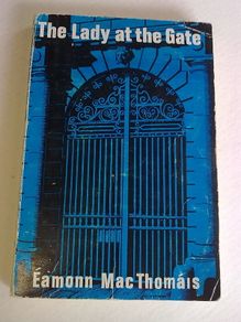 The Lady at the Gate by Eamonn MacThomais Ireland Irish