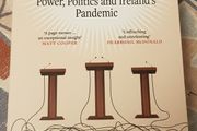 Pandemonium: Power, Politics And Ireland's Pandemic by Jack Horgan-Jones and Hugh O'Connell