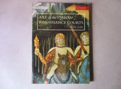 Art Of The Italian Renaissance Courts