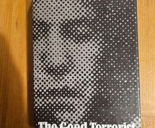 The Good Terrorist. By Doris Lessing.  1985 Hardback With Dustjacket In Good Condition.  See Photos For Same.