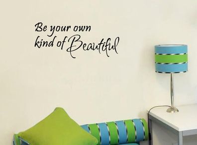 Wall stickers (be you own kind of beautiful) free postage