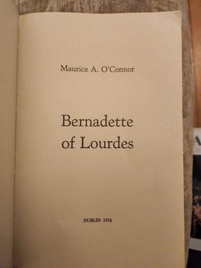 Bernadette Of Lourdes.  By Maurice A. O'connor.  Paperback In Good Condition.