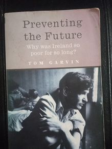 Why was Ireland So Poor for so long ? - Preventing the future