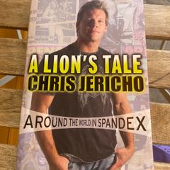 A LION'S TALE by Chris Jericho