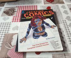 Creating Comics From Start to Finish Buddy Scalera